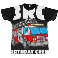 Bro Birthday Crew Brother Fire Truck Firefighter F Graphic T-shirt | Artistshot