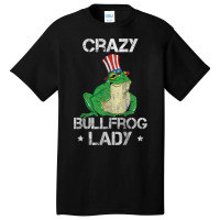 Crazy Bullfrog Lady Catches And Eats Frogs For Toa Basic T-shirt | Artistshot