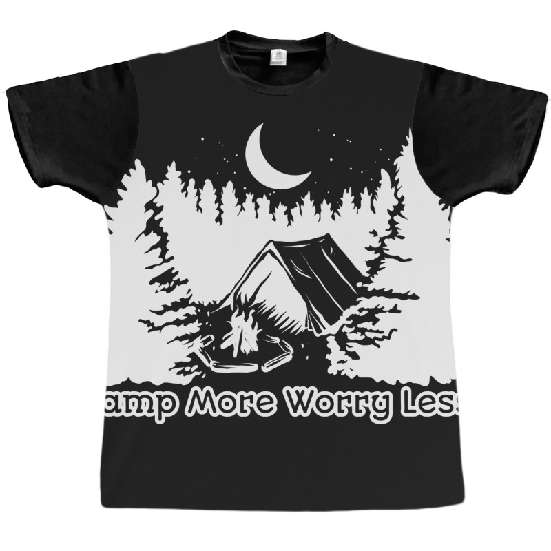 Camp More Worry Less Graphic T-shirt | Artistshot