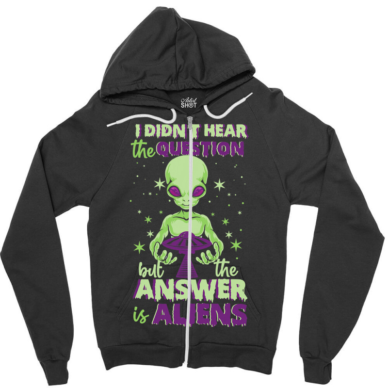 The Answer Is Alien Green Ufo Flying Saucer Zipper Hoodie | Artistshot