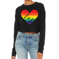 Love Is Love | Rainbow Heart | Lgbtq Gay Pride Cropped Sweater | Artistshot