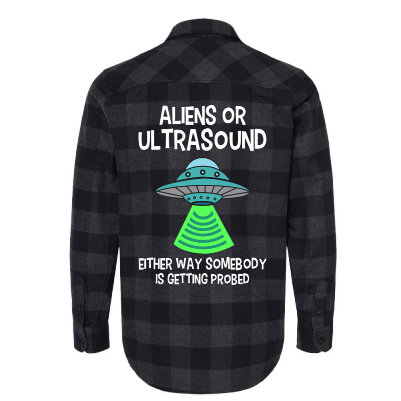 Ultrasound Technologists Alien Sonographers Radiol Flannel Shirt by JESSICASIMONSEN | Artistshot