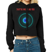 They’re Watching You. Paranoia Alien Creepy Cropped Hoodie | Artistshot