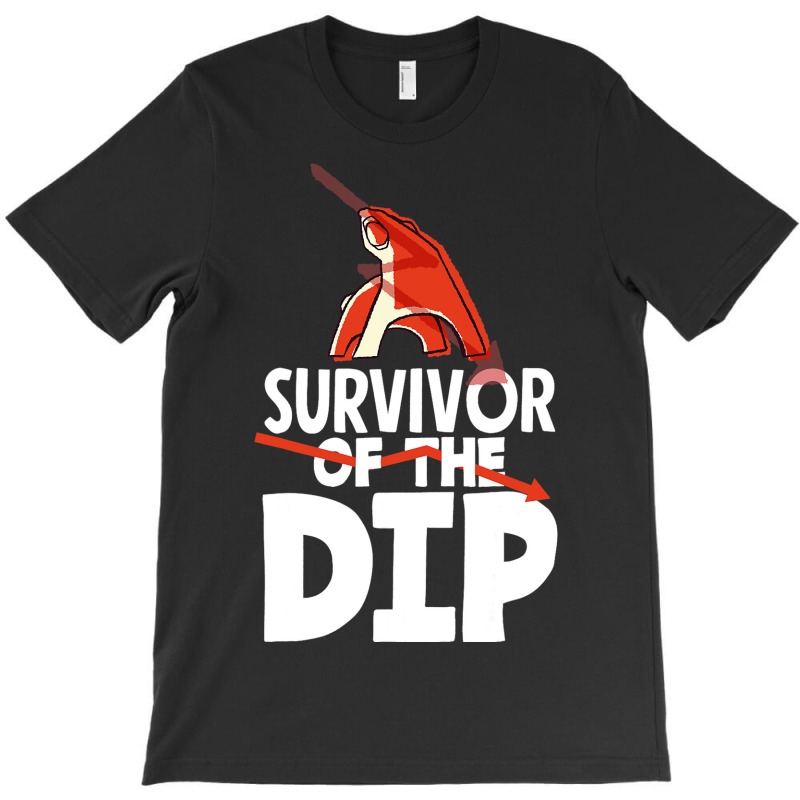 Survive The Dip Trading Day Investor Day T-shirt | Artistshot