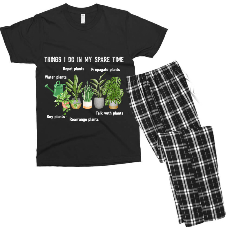 Things I Do In My Spare Time Plant 2gardene Garden Men's T-shirt Pajama Set | Artistshot