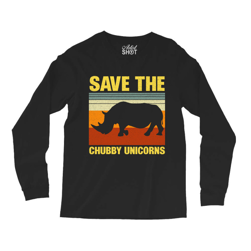 Vintage Sunset Save The Chubby Unicorns Fat Rhino Long Sleeve Shirts | Artistshot