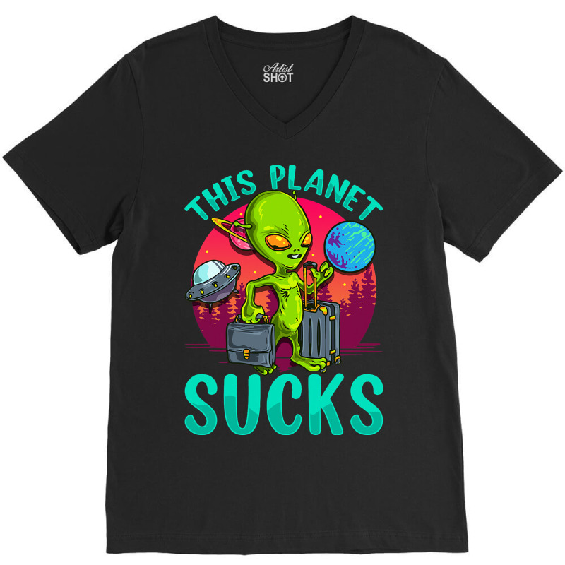 This Planet Sucks Earth Angry Vacation Luggages Sa V-neck Tee | Artistshot