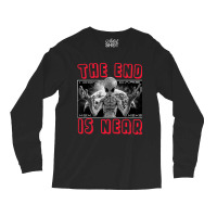 The End Is Close 2alien Streetwear 21 Long Sleeve Shirts | Artistshot