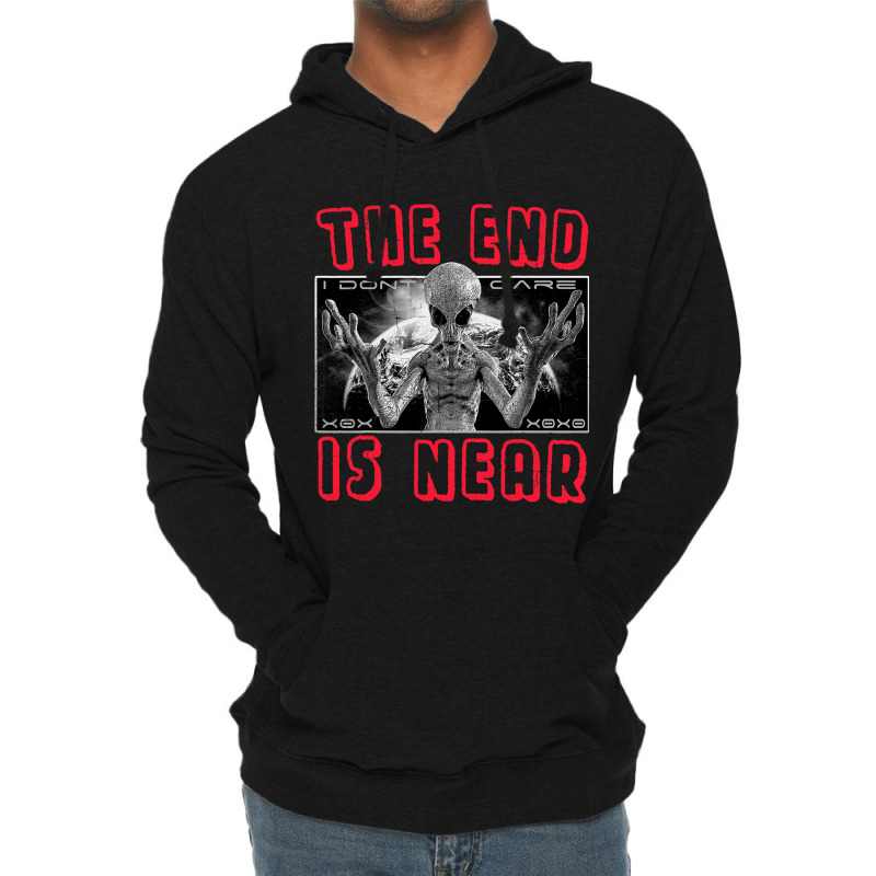 The End Is Close 2alien Streetwear 21 Lightweight Hoodie | Artistshot