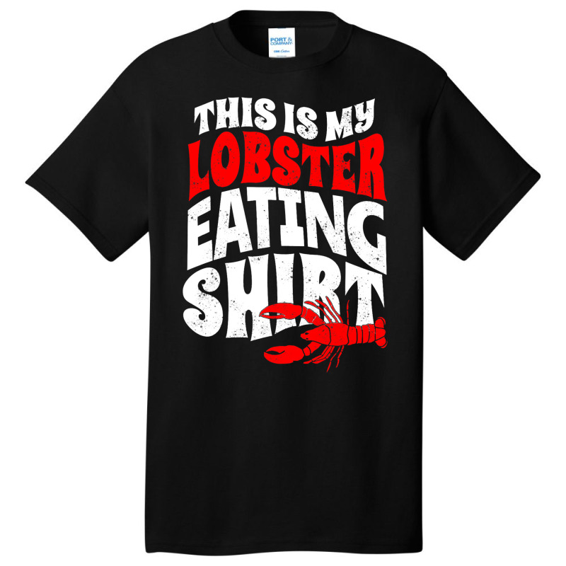 Vintage This Is My Lobster Eating Basic T-shirt | Artistshot