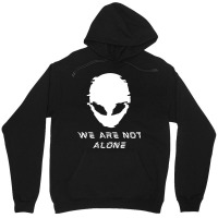 We Are Not Alone Life On Mars Alien Conspiracy Ufo Unisex Hoodie | Artistshot