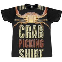 This Is My Crab Picking Graphic T-shirt | Artistshot