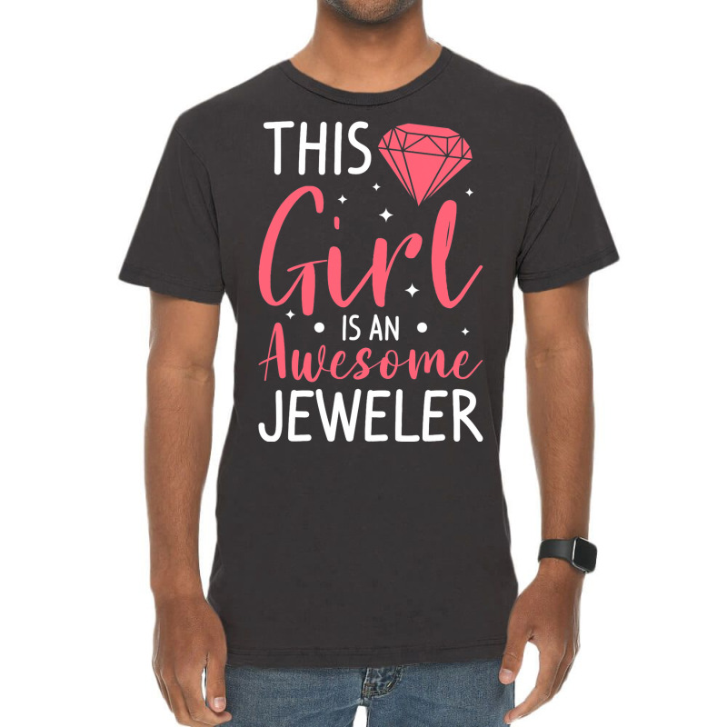 This Girl Is An Awesome Jeweler Jewelry Making Vintage T-shirt | Artistshot