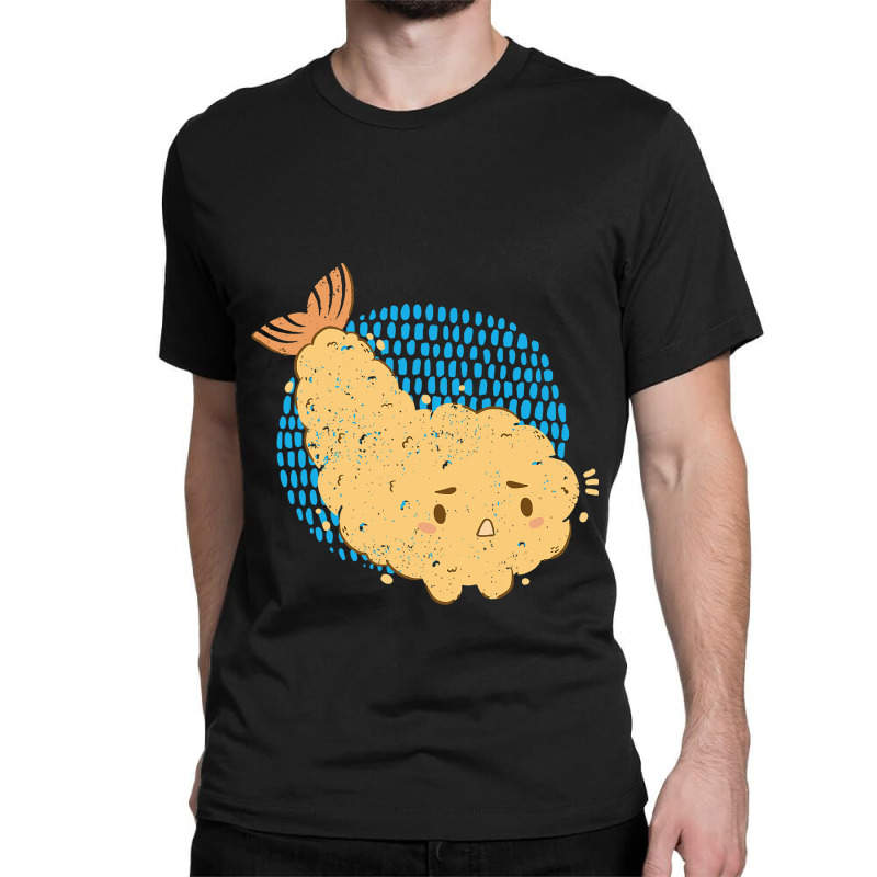 Tempura Shrimp Seafood Shrimp Classic T-shirt | Artistshot