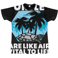 Turtles Are Like Air Vital To Life Sea Animal Funn Graphic T-shirt | Artistshot