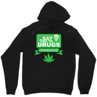 Weed Marijuana Alien No To Drugs Funny Cannabis Lo Unisex Hoodie | Artistshot