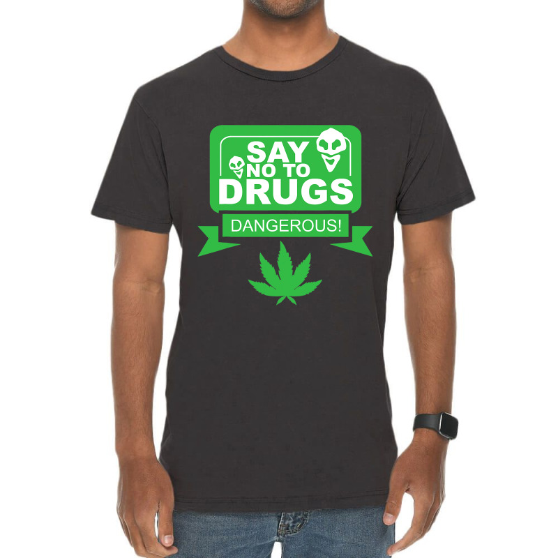 Weed Marijuana Alien No To Drugs Funny Cannabis Lo Vintage T-shirt | Artistshot