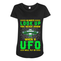 Ufo Space Craft Alien Vintage Always Look Up Ufo W Maternity Scoop Neck T-shirt | Artistshot