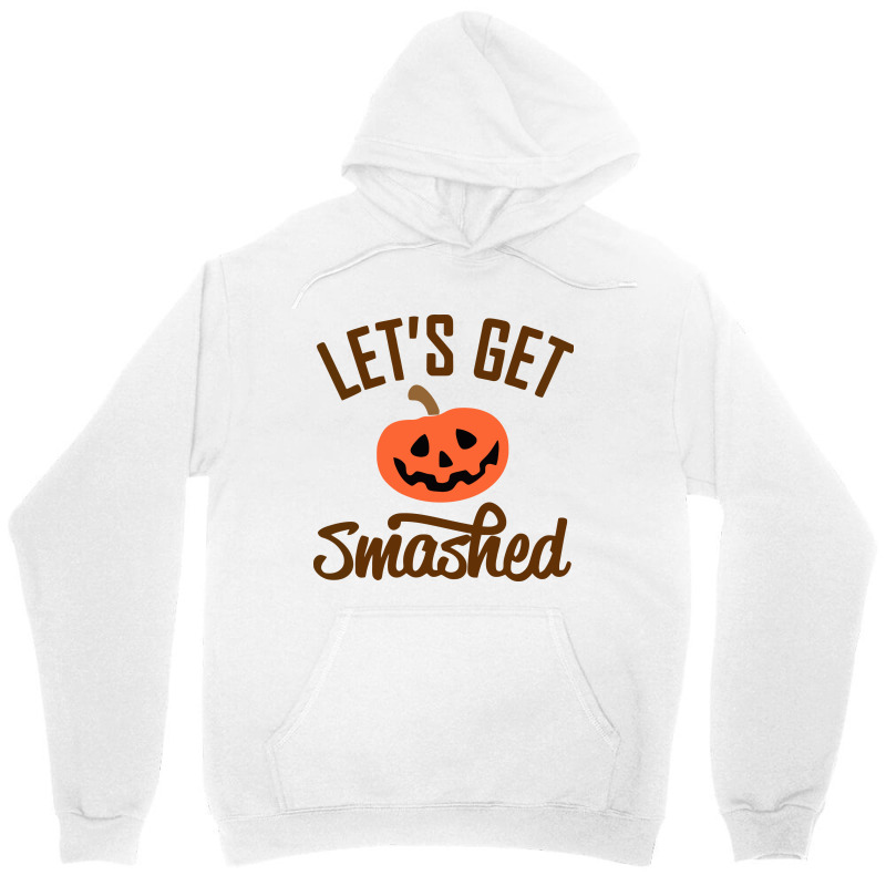 Let's Get Smashed Halloween Unisex Hoodie | Artistshot