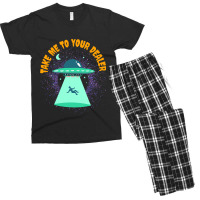 Take Me To Your Dealer Funny Ufo Alien Believer Men's T-shirt Pajama Set | Artistshot