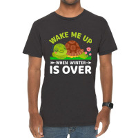 Wake Me Up When Winter Is Over Vintage T-shirt | Artistshot