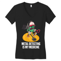 Therapy 2metal Detecting Is My Medicine 2alien 2tr Women's V-neck T-shirt | Artistshot