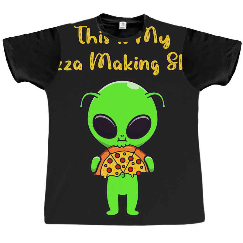 This Is My Pizza Making Shirt Funny Alien Eating P Graphic T-shirt | Artistshot