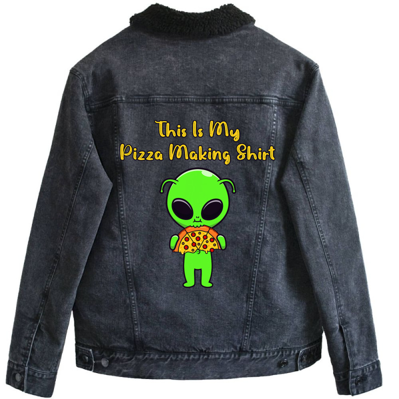 This Is My Pizza Making Shirt Funny Alien Eating P Unisex Sherpa-lined Denim Jacket | Artistshot