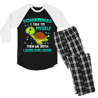 Turtle Sometimes I Talk To Myself Then We Both Lau Men's 3/4 Sleeve Pajama Set | Artistshot