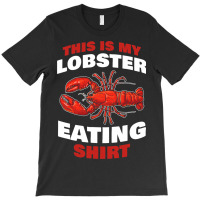 This Is My Seafood Crustacean Eating Design T-shirt | Artistshot