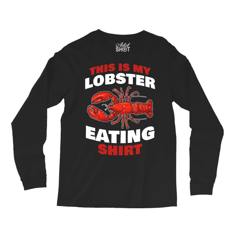 This Is My Seafood Crustacean Eating Design Long Sleeve Shirts | Artistshot