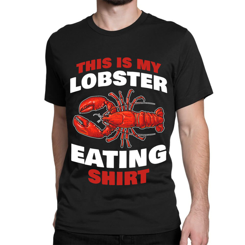 This Is My Seafood Crustacean Eating Design Classic T-shirt | Artistshot