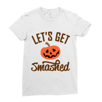 Let's Get Smashed Halloween Ladies Fitted T-shirt | Artistshot