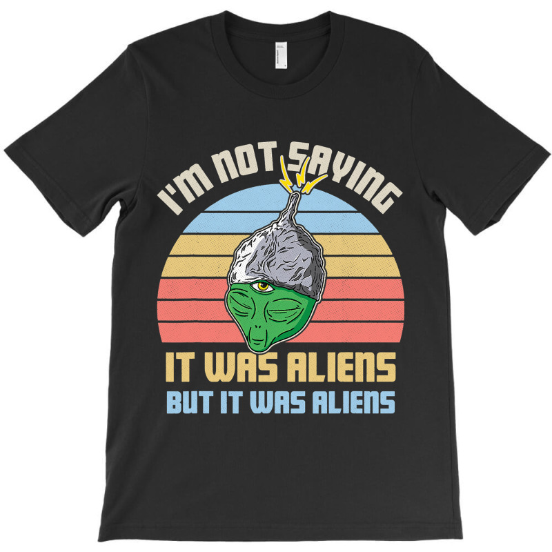 Tinfoil Hat Conspiracy Theorist Alien Humor Funny  T-shirt | Artistshot