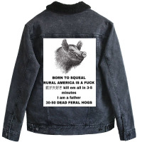 30 50 Feral Hogs Born To Squeal Rural America Is A Unisex Sherpa-lined Denim Jacket | Artistshot