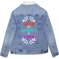 Born To Classic  Die Unisex Sherpa-lined Denim Jacket | Artistshot