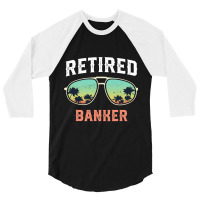 Funny Retired Banker Beach Palm Tree Sunglasses Me 3/4 Sleeve Shirt | Artistshot