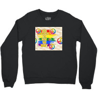 Kiss Whoever The Fuck You Want Crewneck Sweatshirt | Artistshot