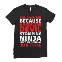 Hilarious Song Writer Stomping Ninja An Official J Ladies Fitted T-shirt | Artistshot