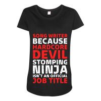 Hilarious Song Writer Stomping Ninja An Official J Maternity Scoop Neck T-shirt | Artistshot