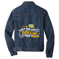 Funny School Bus Driver They See Me Rollin They Wa Men Denim Jacket | Artistshot