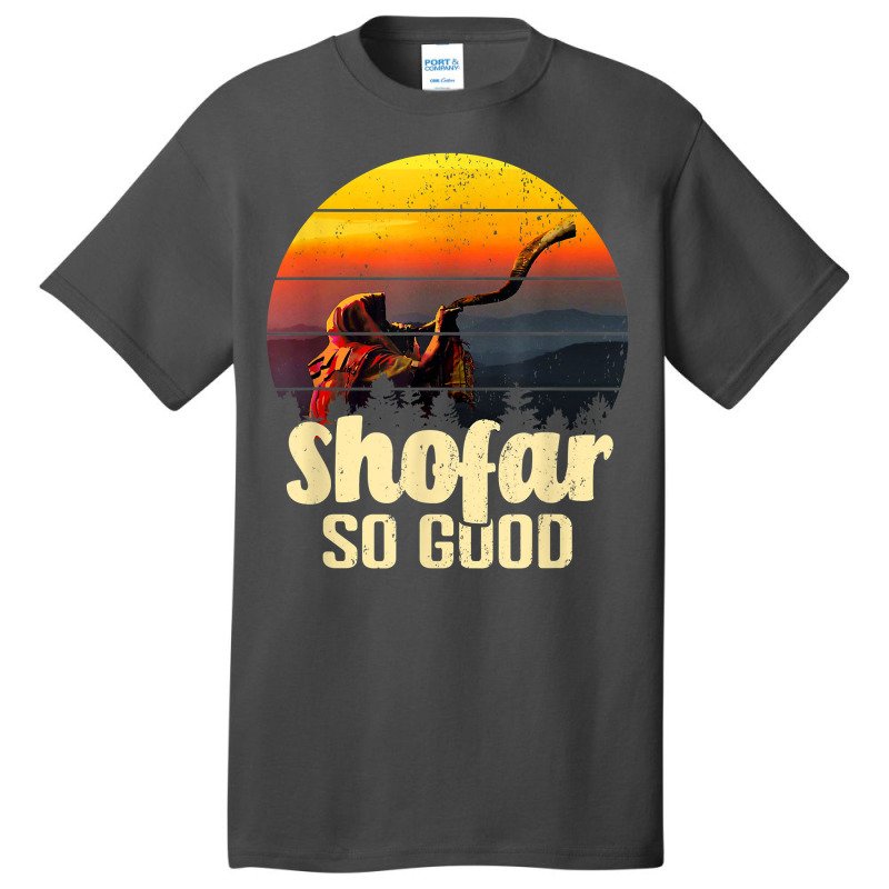 Shofar So Good Vintage Sunset Funny Rosh Hashanah T Shirt Basic T-shirt | Artistshot