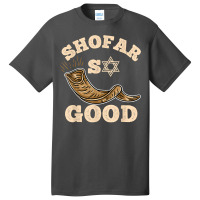 Shofar So Good Rosh Hashanah T Shirt Basic T-shirt | Artistshot