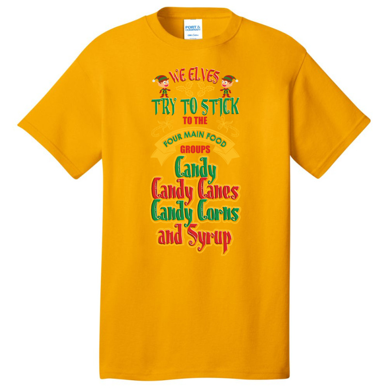 Elves Stick Four Main Groups Candy Canes Corns Syrup T Shirt Basic T-shirt by cm-arts | Artistshot