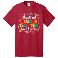 Kids Watch Out Kindergarten Here I Come Girls Kindergarten Basic T-shirt | Artistshot