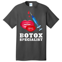 Botox Plastic Surgery And Aesthetic Nurse Injector Surgeon Tank Top Basic T-shirt | Artistshot