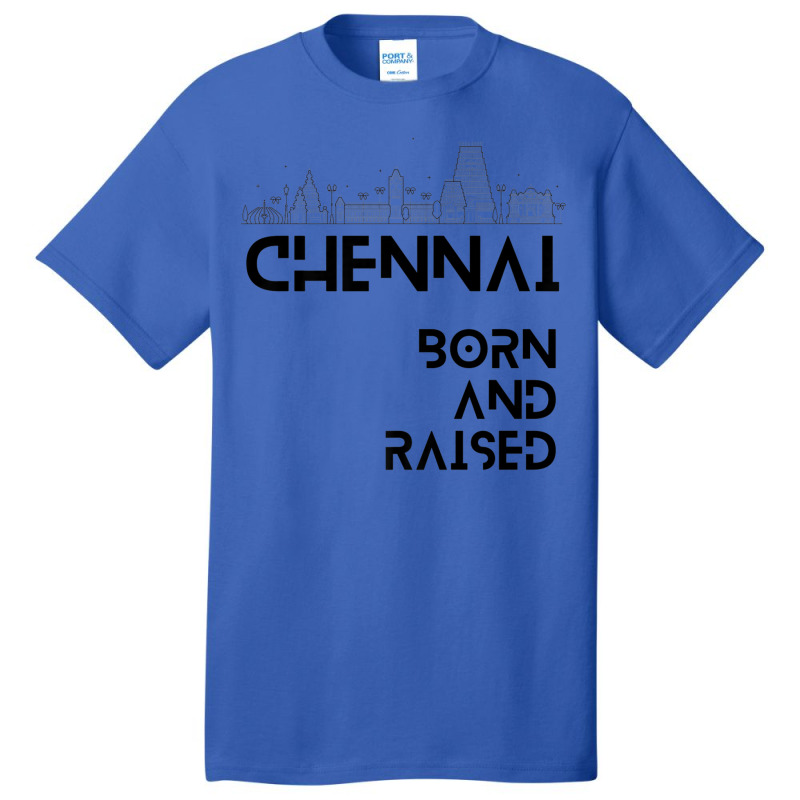 Chennai   Born And Raised Premium T Shirt Basic T-shirt by cm-arts | Artistshot