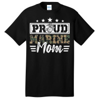 Proud Marine Military Veteran Mom Mama Mommy Mother's Day T Shirt Basic T-shirt | Artistshot