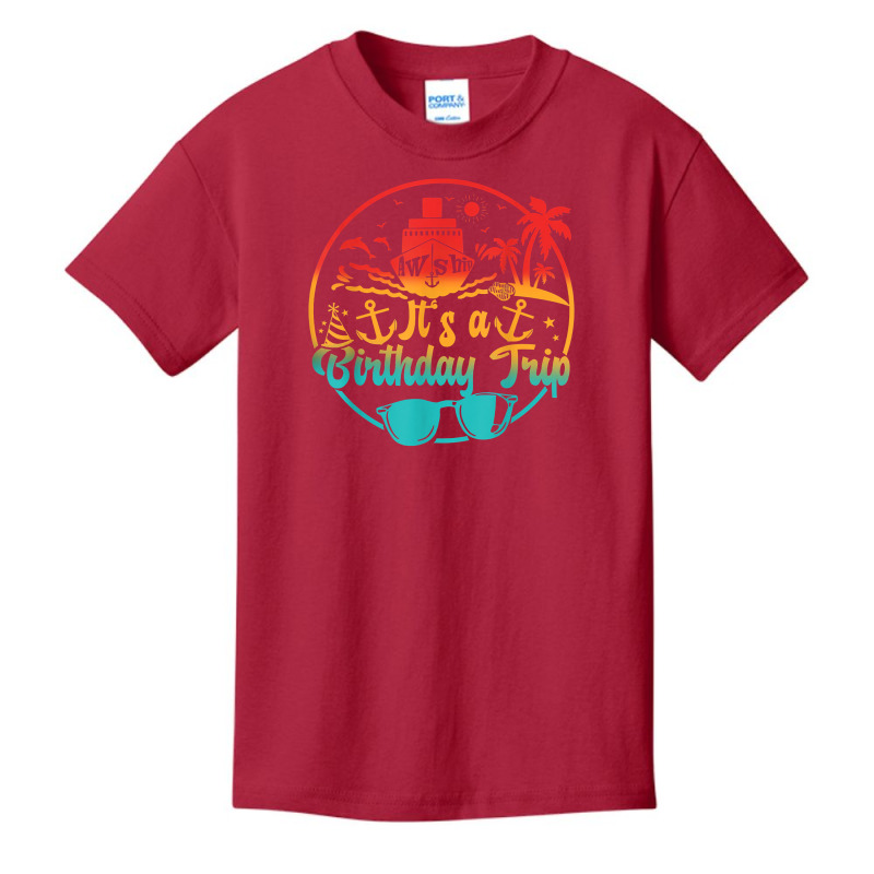 Aw Ship It's A Birthday Trip Cruise Cruising Party T Shirt Basic Youth T-shirt | Artistshot