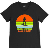 Funny Wakeboard T  Shirt Funny Wakeboard Because Everybody Needs A Hob V-neck Tee | Artistshot